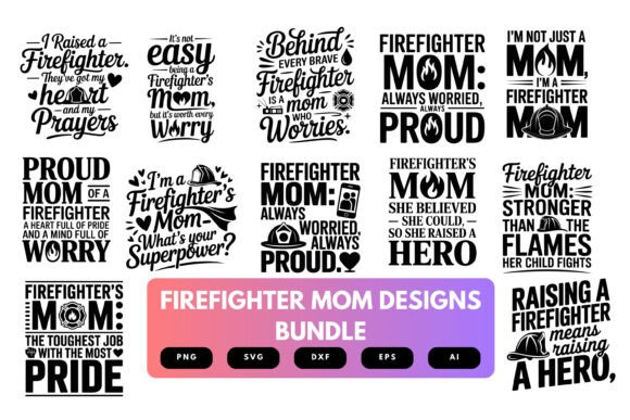 Firefighter Mom SVG Bundle