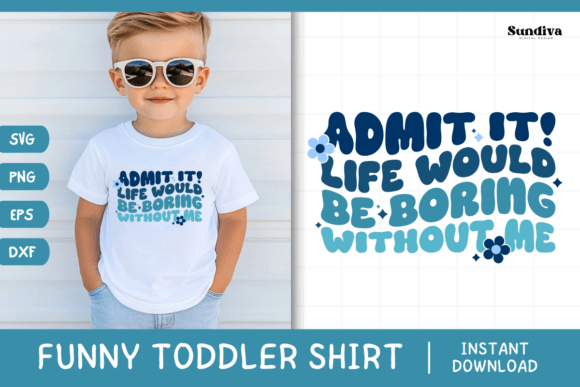 Funny Boy Toddler T-shirt Quotes SVG 2