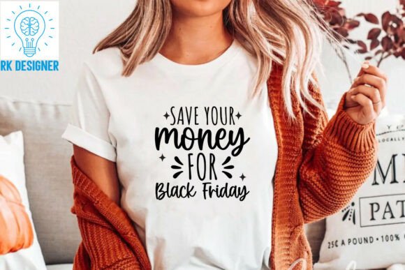 Funny Save Money Black Friday Quote