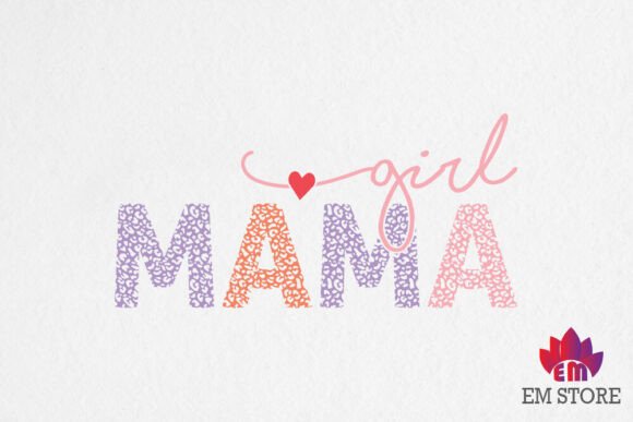 Girl Mama - SVG PNG, Mother's Day SVG