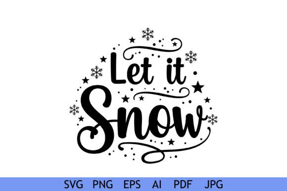 Let It Snow Winter Quote