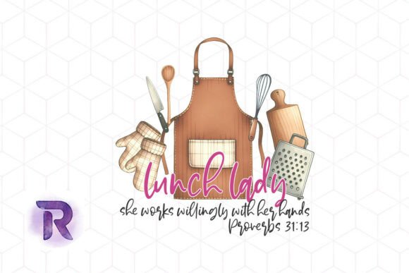 Lunch Lady Sublimation Quote PNG