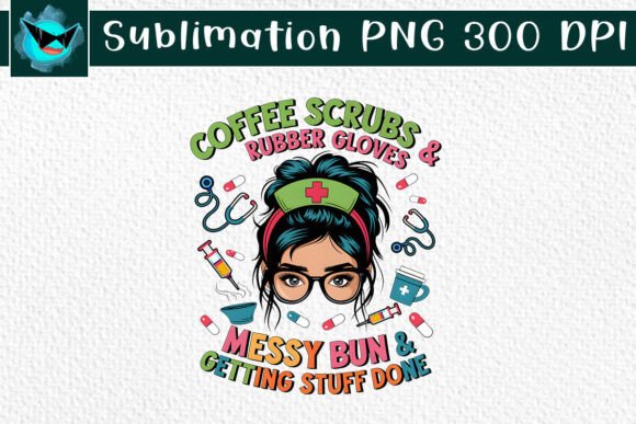 Messy Bun Quote Sublimation PNG
