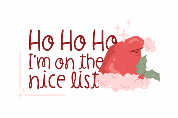 Nice List Ho Ho Ho, Christmas Quote